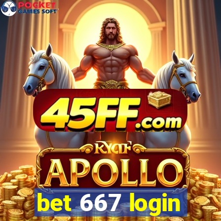bet 667 login